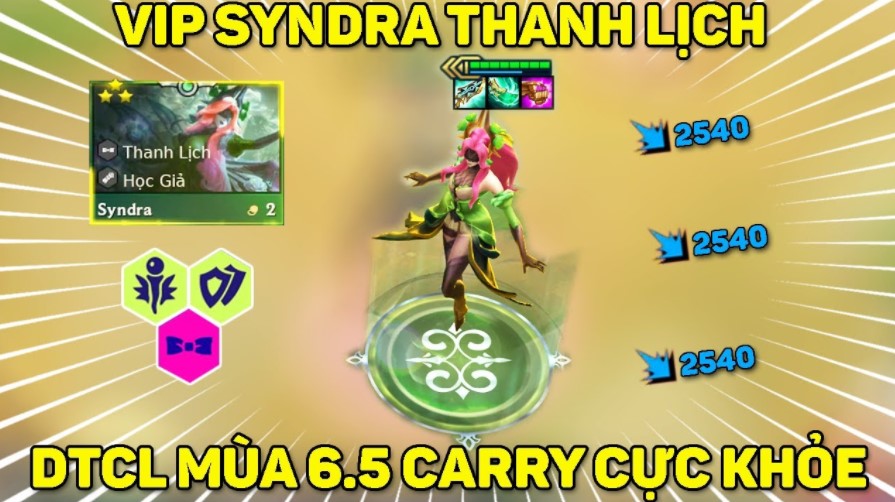 Syndra carry 1 - Cách chơi Syndra carry DTCL mùa 6.5 siêu mạnh